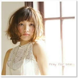 3rd Album『Pray for one』発売開始!!!